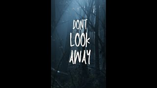 DON'T LOOK AWAY | HORROR SHORT FILM