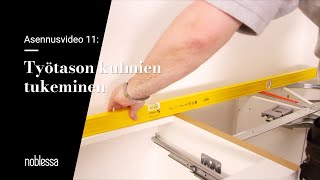 Noblessa | Asennusvideo 11: Työtason kulmien tukeminen