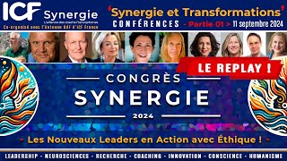 Congrès Synergie 2024 - Part.01 - Les Nouveaux Leaders en Action avec Ethique - Coach Professionnel