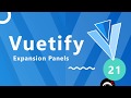 Vuetify Tutorial #21 - Expansion Panels