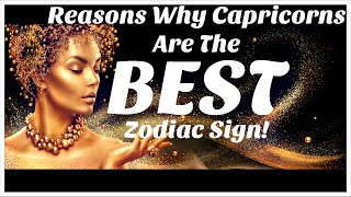 Reasons Why Capricorns Are The Best Sign!! You Need Us In Your Life!!