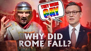 Did Rome Fall Because of The Gays?