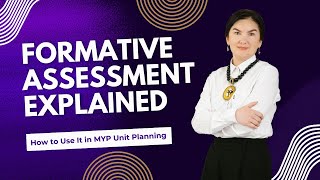 Formative Assessment Explained How to Use It in MYP Unit Planning