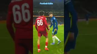 TRENT ALEXANDER ARNOLD VS KAİ HAVERTZ KAVGA EDİT Football-Edits