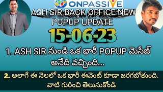 #ONPASSIVE TELUGU ||ASH SIR నుండి ఒక భారీ POPUP మెసేజ్ వచ్చింది \u0026 ఈవెంట్|onpassive new update telugu