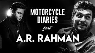 Motorcycle Diaries feat. A R Rahman | Maahi Ve | Highway