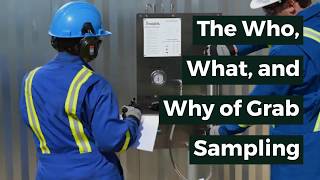 The Who, What, and Why of Grab Sampling