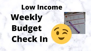 Low Income Weekly Budget Check In  and no spend update for July 15th to 21st