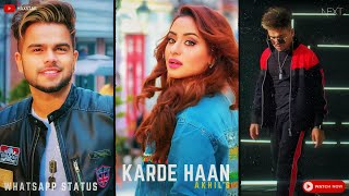 Karde Haan : Akhil | Letest Punjabi Song | WhatsApp Status | Full Screen