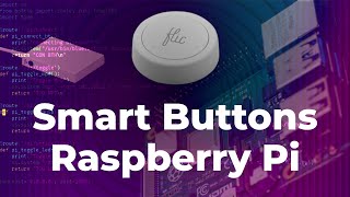 Flic 2 + Raspberry Pi + Python + Tuya everything integrated