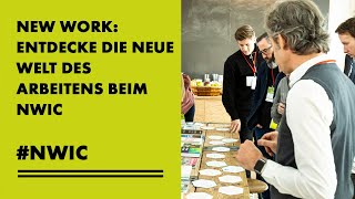 New Work: Entdecke die neue Welt des Arbeitens beim #NWIC