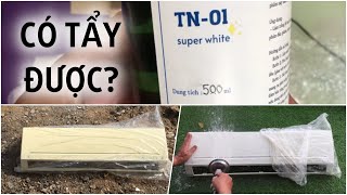 ✅ Dùng thử dung dịch TẨY Ố VÀNG ĐỒ CŨ TN-01. Liệu có thần thánh với chỉ 54K