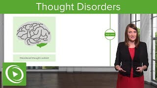 Thought Disorders – Psychiatry | Lecturio