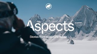 Mammut Aspects | Stories from avalanche terrain | Ep. 02: The call