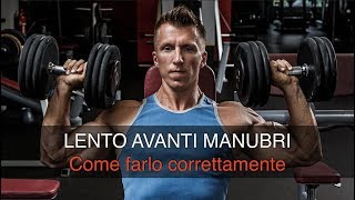 Lento avanti manubri: come farlo correttamente