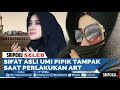 Akhirnya Sifat Asli Umi Pipik Tampak Saat Perlakukan ART