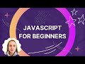JavaScript Tutorial for Beginners: Part Two