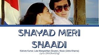 Shayad Meri Shaadi Ka Khayal : Souten full song with lyrics in hindi, english and romanised.