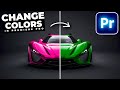 CHANGE The Color Of OBJECTS In Premiere Pro (Lumetri Color)