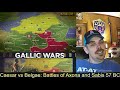 Caesar vs Belgae: Battles of Axona and Sabis 57 BC (Kings and Generals) REACTION