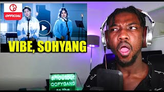 SINGER REACTS To 바이브 VIBE, 소향 Sohyang - 사랑하는 척 Lying Official M/V