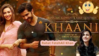 KHAANI Full Song OST Indian girl's reaction