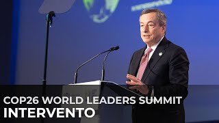 Intervento del Presidente Draghi al “#COP26 World Leaders Summit”