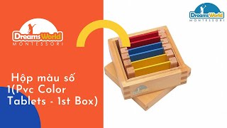 Hướng Dẫn Sử Dụng - Giáo cụ Montessori - Hộp màu số 1(Pvc Color Tablets - 1st Box)