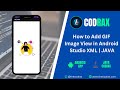 How to Add GIF Image view in Android Studio JAVA & XML | Source Code | Codrax