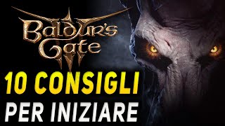 BALDUR'S GATE 3 ► 10 CONSIGLI PER INIZIARE