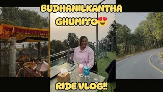 Nostalgic Vlog in Budhanilkantha||MANDIR GAYEM||DHADAGAUN GHUMIYO😍||PANIPURI CHATPATE🤤