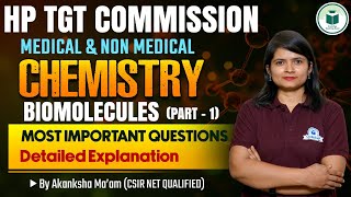 HP TGT Commission 2024 Chemistry: Biomolecules Part- 1| Most Important Questions | CivilsTap