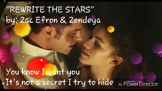 Rewrite the Stars Lyrics by Zac Efron and Zendaya (From: The Greatest Showman)