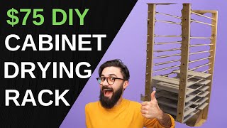 $75 DIY Cabinet Door Drying Rack For Painting Kitchen Cabinets (2022)