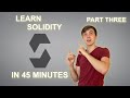 BEGINNER SOLIDITY TUTORIAL (Learn Solidity in 45 Minutes 2021) Part 3/7 (Functions and Constructors)