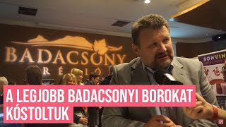 Badacsony legjobb borait kóstoltuk I NEXTFM