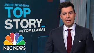 Top Story with Tom Llamas - April 25 | NBC News NOW