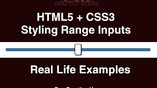 Styling Range Inputs using HTML5 and CSS3