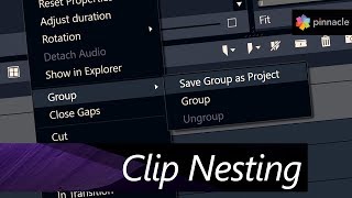 Clip Nesting in Pinnacle Studio