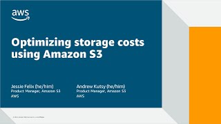 Optimizing storage costs using Amazon S3 - AWS Online Tech Talks