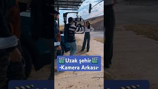 Uzak şehir 🎬kamera arkası🎬 Alya ve Demir 💥#uzakşehir #edit #kameraarkası