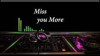 Newmelody Air Remixer  Thailand Mix 015  Remix Viral Mashup Miss You More