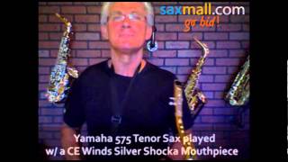 Saxmall.com Yamaha YTS-575 Tenor Saxophone Sax played with a CE Winds Silver Shocka Mouthpiece