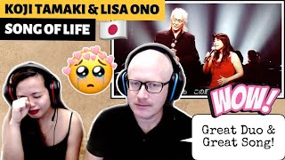 KOJI TAMAKI AND LISA ONO - SONG OF LIFE (いのちの歌) | REACTION!🇯🇵