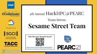 HackHPC@PEARC21: Team Sesame Street