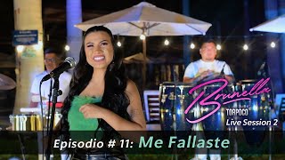 Episodio: # 11 - Me Fallaste - Brunella Torpoco (Live Session 2)