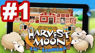 HARVEST MOON : Lil' Farmers Gameplay  iOS / Android Part 1