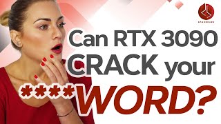 Can the new RTX 3090 Crack Your password?