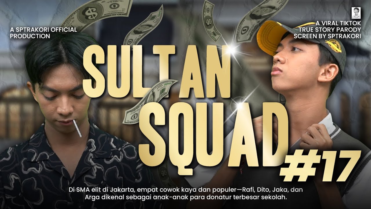 Sultan Squad Eps 17 Youtube