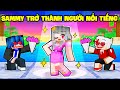 SAMMY THỬ THÁCH 24H TRỞ THÀNH NGƯỜI NỔI TIẾNG TRONG MINECRAFT